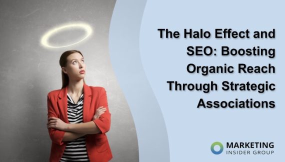 The Halo Effect and SEO: Boosting Organic Reach Through Strategic Associations The Halo Effect and SEO: Boosting Organic Reach Through Strategic Associations