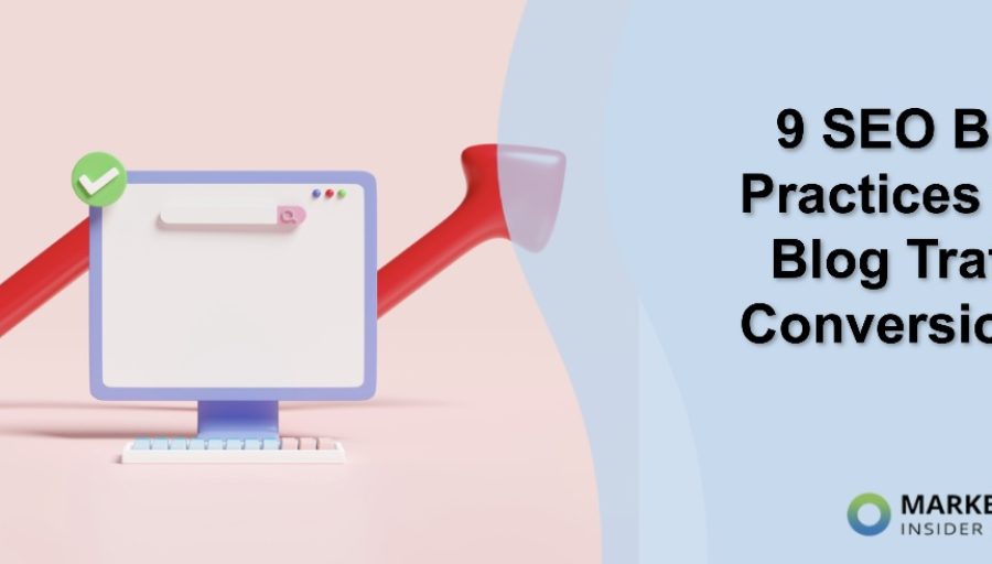 14 SEO Best Practices for Blog Traffic Conversions