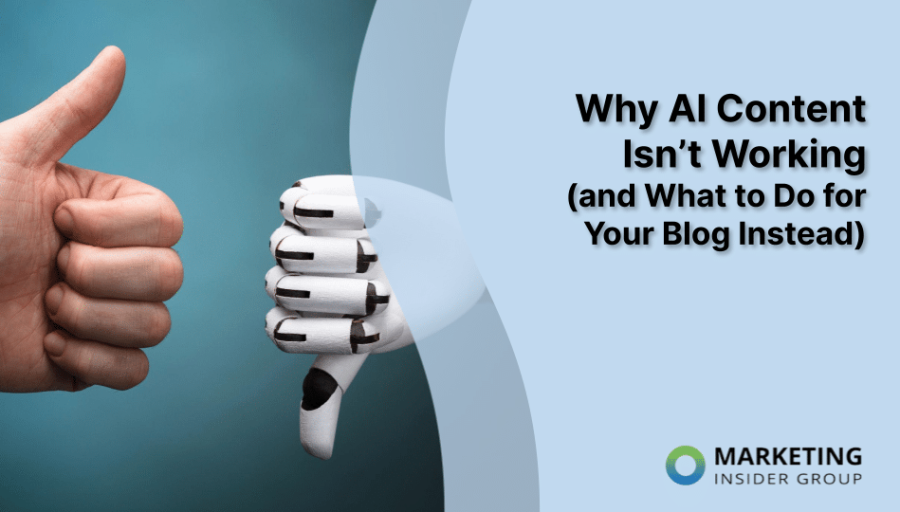Why AI Content Isn’t Working (and What to Do for Your Blog Instead) Why AI Content Isn’t Working (and What to Do for Your Blog Instead)