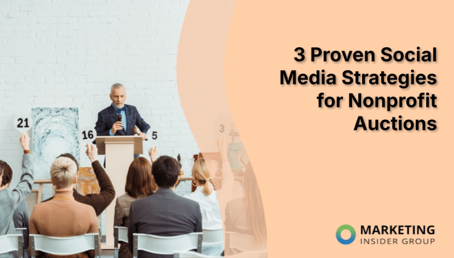 3 Proven Social Media Strategies for Nonprofit Auctions