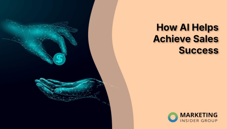 How AI Helps Achieve Sales Success