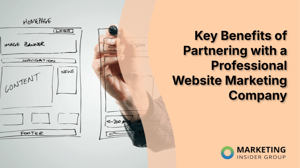Key Benefits of Partnering with a Professional Website Marketing Company