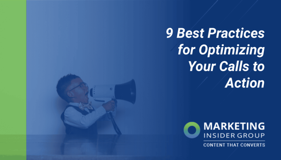 9 Best Practices for Optimizing Your Calls to Action